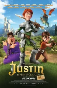 Justin & Hiệp Sĩ Quả Cảm