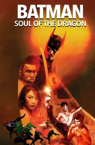 Batman: Soul Of The Dragon