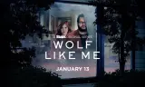 Wolf Like Me (Phần 1)