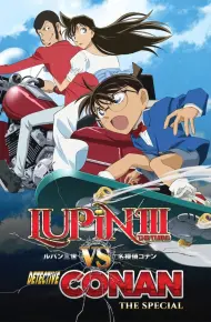 Lupin Đệ Tam & Thám Tử Conan