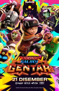Boboiboy Galaxy Gentar (Phần 4)
