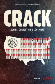Crack: Cocaine, Tham Nhũng & âm Mưu