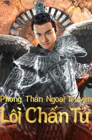 Phong Thần Ngoại Truyện: Lôi Chấn Tử