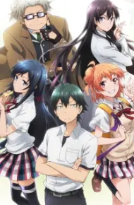 Yahari Ore No Seishun Love Comedy Wa Machigatteiru.