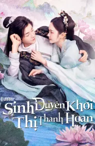Tam Sinh Duyên Khởi Thị Thanh Hoan