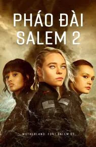 Pháo Đài Salem 2