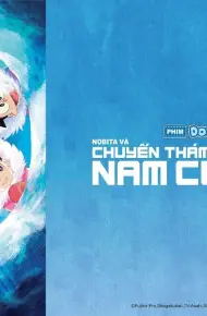 Doraemon: Nobita Và Chuyến Thám Hiểm Nam Cực Kachi Kochi