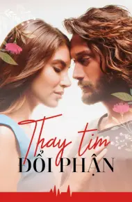 Thay Tim Đổi Phận