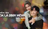 Hoá Ra Em Là Định Mệnh Đời Anh