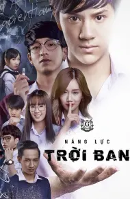 Năng Lực Trời Ban (Phần 1)