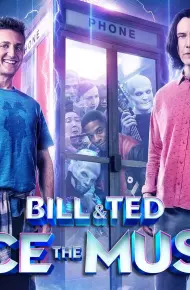 Bill & Ted Giải Cứu Thế Giới