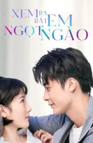 Xem Ra Em Rất Ngọt Ngào