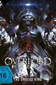 Overlord: Vị Vua Bất Tử