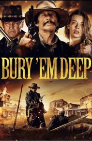 Bury Em Deep