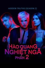 Hào Quang Nghiệt Ngã (Phần 2)