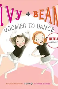Ivy + Bean: Nhảy Chẳng Ngừng