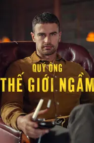 Quý ông Thế Giới Ngầm
