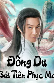 Đông Du  Bát Tiên Phục Ma