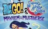Teen Titans Go! & Các Nữ Siêu Anh Hùng DC: Mayhem Trong Đa Vũ Trụ