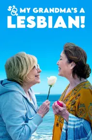 So My Grandma'S A Lesbian!