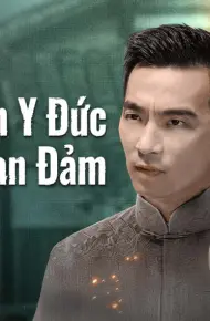 Trái Tim Y Đức: Lòng Can Đảm