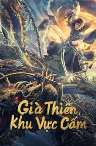 Già Thiên: Khu Vực Cấm