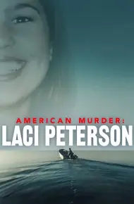 Án Mạng Nước Mỹ: Laci Peterson