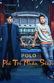 Phi Trì Nhân Sinh (Bản Truyền Hình)