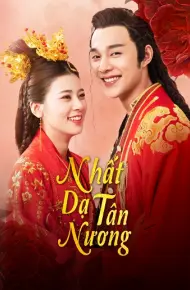Nhất Dạ Tân Nương (Phần 1)
