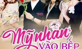 Mỹ Nhân Vào Bếp