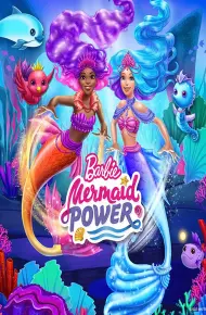 Barbie: Sức Mạnh Nàng Tiên Cá