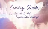 Lương Sinh, Liệu Đôi Ta Có Thể Ngừng Đau Thương?