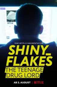Shiny_Flakes: Trùm Ma Túy Tuổi Teen