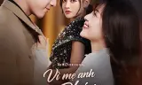 Vì Mẹ Anh Phán Chia Tay