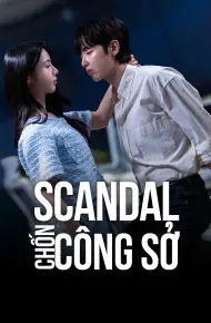 Scandal Chốn Công Sở