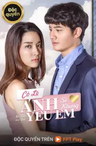 Có Lẽ Anh Sẽ Không Yêu Em