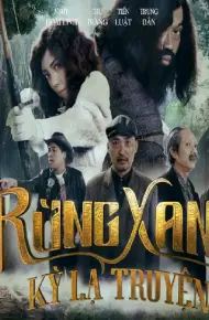 Rừng Xanh Kỳ Lạ Truyện