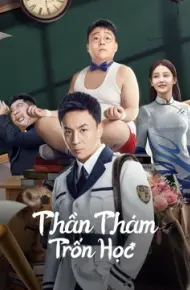 Thần Thám Trốn Học