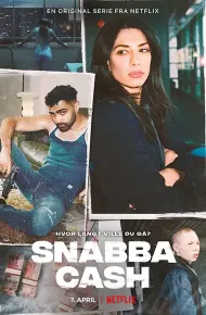 Snabba Cash: Đồng Tiền Phi Pháp