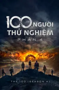 100 Người Thử Nghiệm (Phần 4)