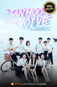 Tan Học Đừng Vội Về