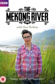 Ngược Dòng Mê Kông Cùng Sue Perkins