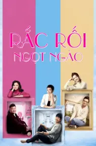 Rắc Rối Ngọt Ngào