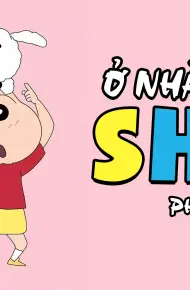 Ở Nhà Cùng Shin (Phần 3)