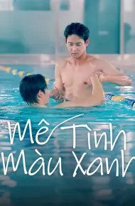 Mê Tình Màu Xanh
