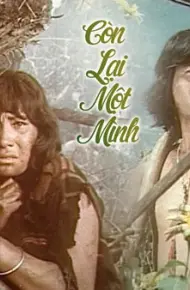 Còn Lại Một Mình
