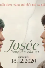 Josée, Nàng Thơ Của Tôi
