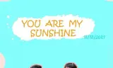 You Are My Sunshine