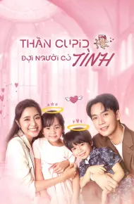 Thần Cupid Đợi Người Có Tình