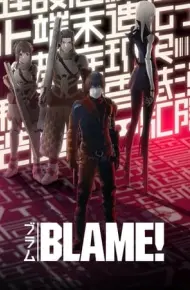Blame: Thành Phố Cổ